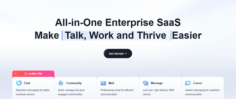 All-in-One Enterprise SaaS Make  Talk, Work and Thrive  Easier